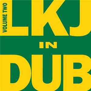 Linton Kwesi Johnson - LKJ In Dub Volume Two