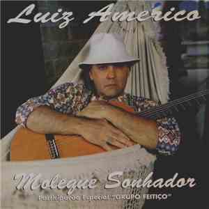 Luiz Américo - Moleque Sonhador