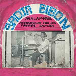 Malap-Paul accompagne par Les Freres Samba - Sadja Bibon