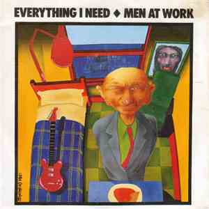 Men At Work - Everything I Need