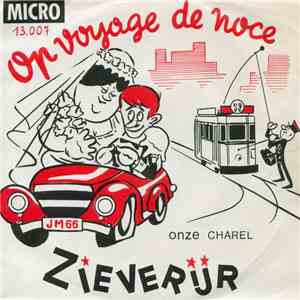 Onze Charel - Op Voyage De Noce