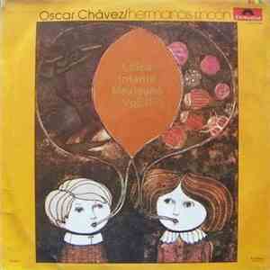 Oscar Chávez / Hermanos Rincón - Lirica Infantil Mexicana Vol. II