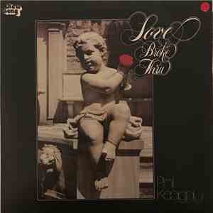 Phil Keaggy - Love Broke Thru