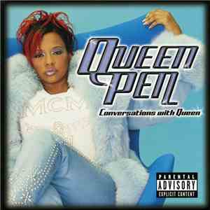 Queen Pen - Conversations With Queen