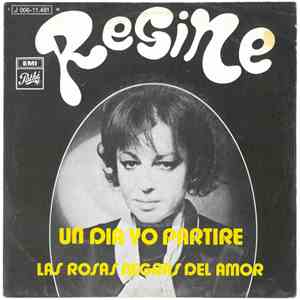 Régine - Un Dia Yo Partire / Las Rosas Negras Del Amor