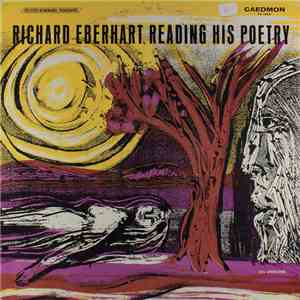 Richard Eberhart - Richard Eberhart Reading His Poetry