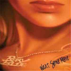 Roxy Blue - Want Some More