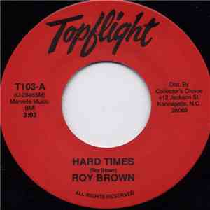 Roy Brown - Hard Times
