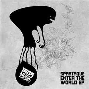 Spartaque - Enter The World EP
