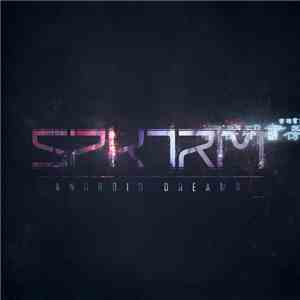 Spktrm - Android Dreams
