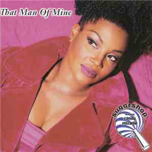 Sugarshop Featuring Cindy Mizelle - That Man Of Mine
