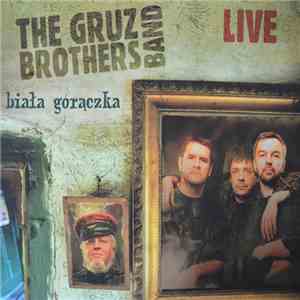 The Gruz Brothers Band - Biała Gorączka