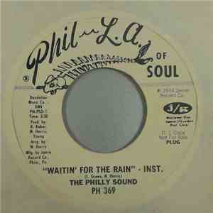 The Philly Sound - Waitin' For The Rain / Don't Depend On Me