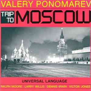 Valery Ponomarev - Trip To Moscow
