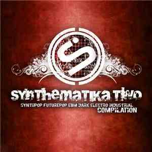 Various - Synthematika Two
