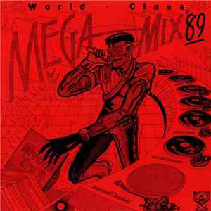 World Class Wreckin Crew - World Class Mega Mix