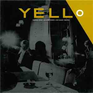 Yello - Pumping Velvet / No More Words / Lost Again / Bostich