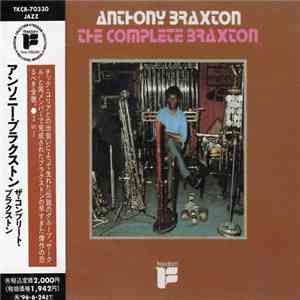 Anthony Braxton - The Complete Braxton