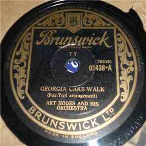 Art Hodes And His Orchestra - Georgia Cake-Walk / Liberty Inn Drag
