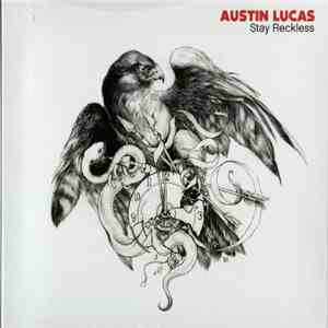 Austin Lucas - Stay Reckless