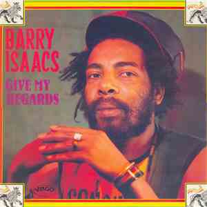 Barry Isaacs - Give My Regards