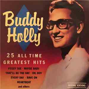 Buddy Holly - 25 All Time Greatest Hits
