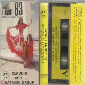 Claudio Et Le Satanik Group - Kado L'Année 83