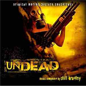 Cliff Bradley - Undead (Original Motion Picture Soundtrack)
