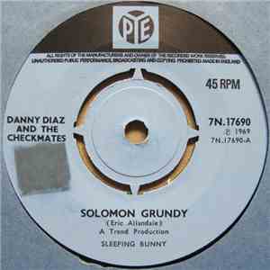 Danny Diaz & The Checkmates - Solomon Grundy