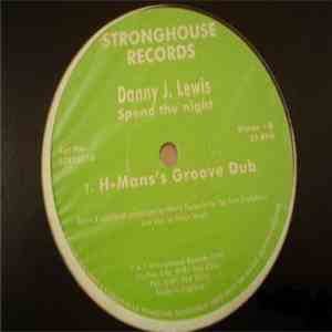 Danny J. Lewis - Spend The Night