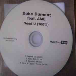 Duke Dumont Feat. AME - Need U (100%)