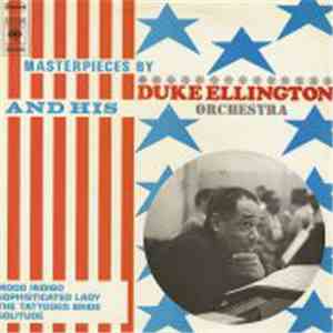 Duke Ellington And His Orchestra - Masterpieces By Ellington