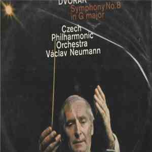 Dvořák - Česká Filharmonie, Václav Neumann - Symfonie č. 8 / Eighth Symphon ...