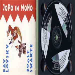 Fay Lovsky & Joost Swarte - JoPo in MoNo