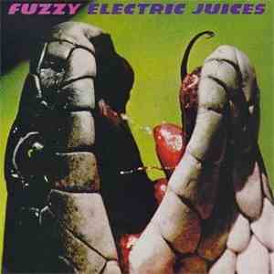 Fuzzy  - Electric Juices