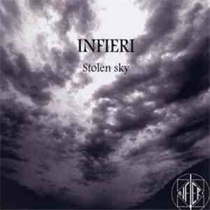 Infieri - Stolen Sky