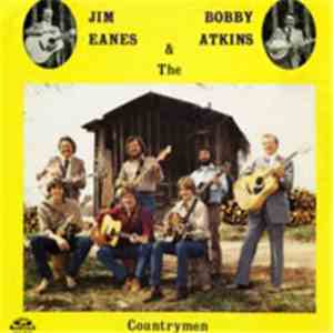 Jim Eanes, Bobby Atkins & The Countrymen - Jim Eanes, Bobby Atkins & The Co ...