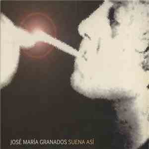 José María Granados - Suena Así