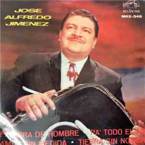 Jose Alfredo Jimenez - Palabra De Hombre