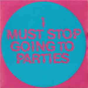 Lindisfarne - I Must Stop Going To Parties