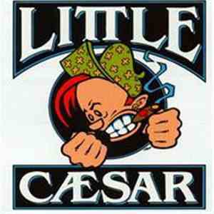 Little Caesar  - Little Caesar