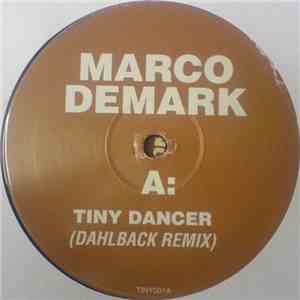 Marco Demark / Genetik  - Tiny Dancer / In Memory