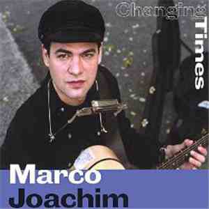 Marco Joachim - Changing Times