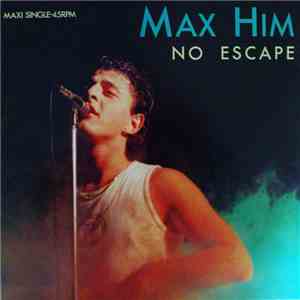 Max Him - No Escape
