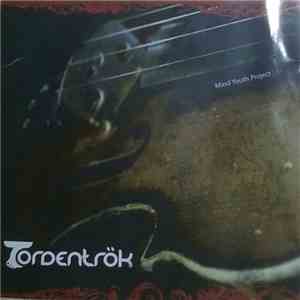Mind Of Youth - Tordentrök