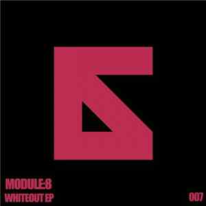 Module:8 - Whiteout EP