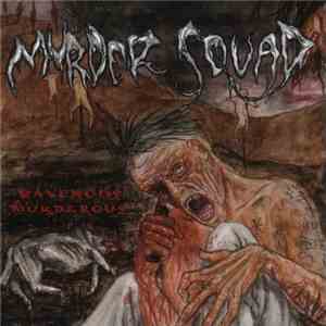 Murder Squad  - Ravenous Murderous
