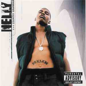 Nelly - Country Grammar