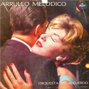 Orquesta Del Recuerdo - Arrullo Melódico