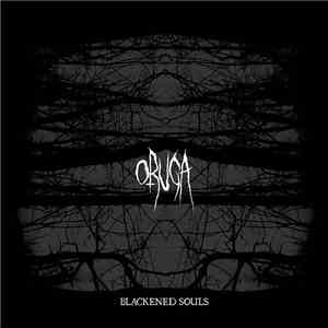 Oruga  - Blackened Souls